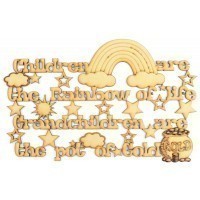 Laser Cut 'Children are the rainbow of life, Grandchildren are the pot of gold' Quote Sign